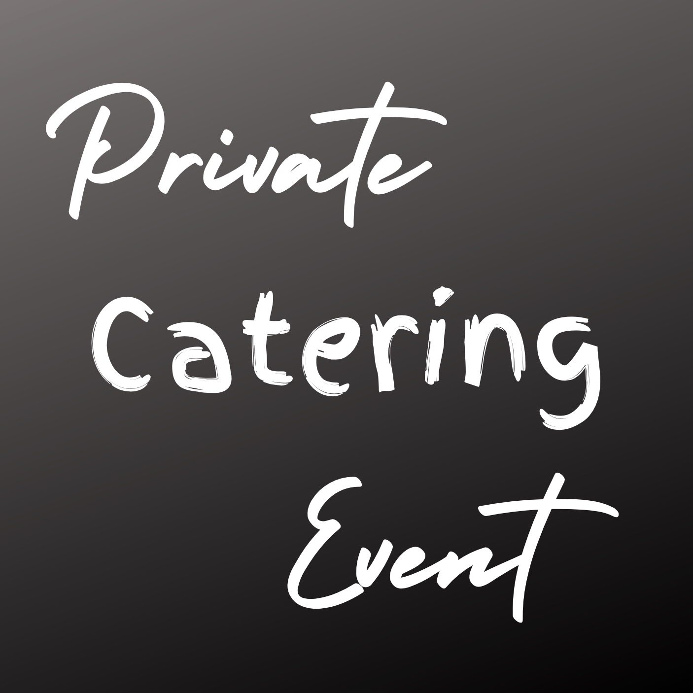 Private Catering Event